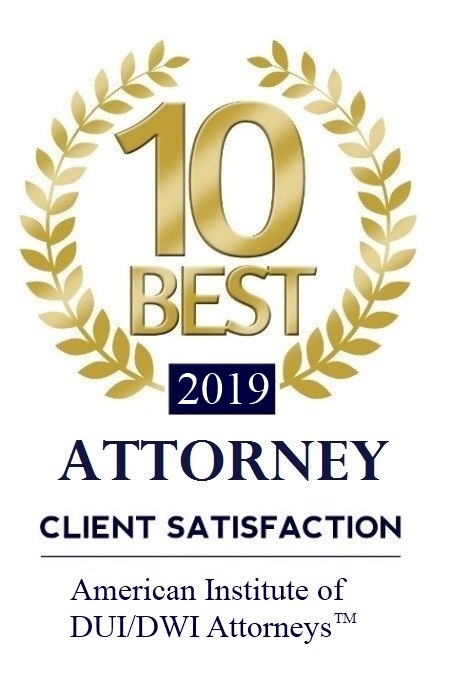 10 Best Attorneys for Client Satisfaction, 2019 — American Institute of DUI/DWI Attorneys